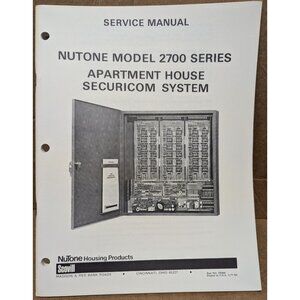 NUTONE SERVICE MANUAL MODEL 2700 SERIES APARTMENT HOUSE SECUICOM SYSTEM